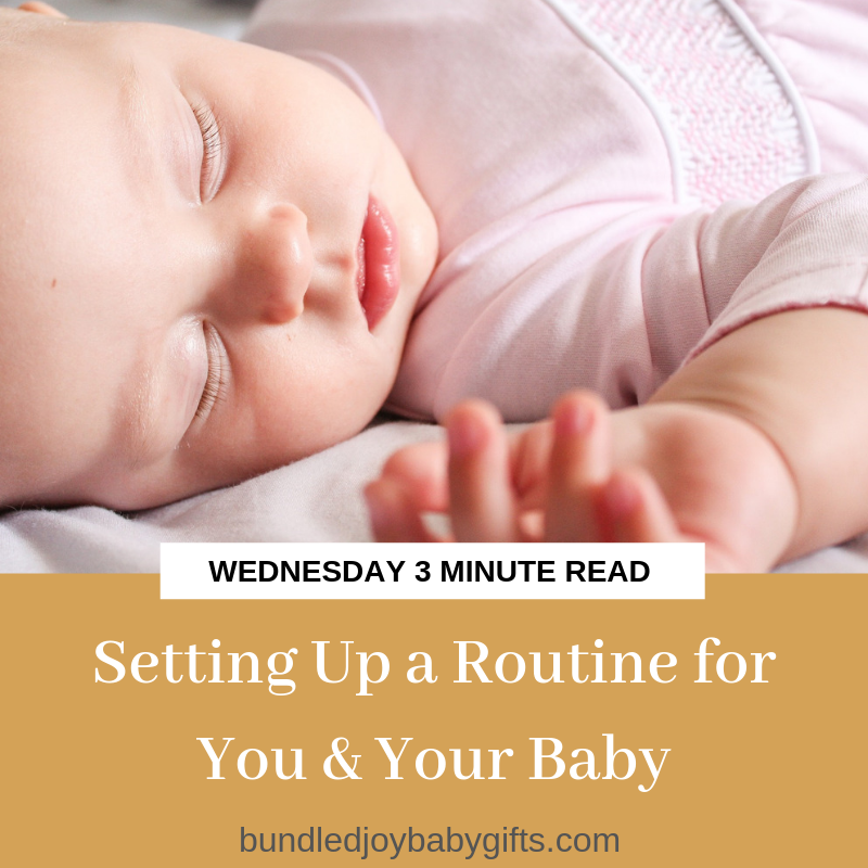 Setting Up a Routine for You & Your Baby